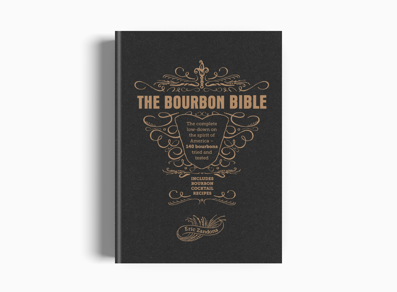 THE BOURBON BIBLE