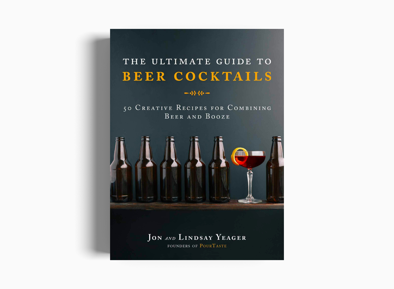 THE ULTIMATE GUIDE TO BEER COCKTAILS