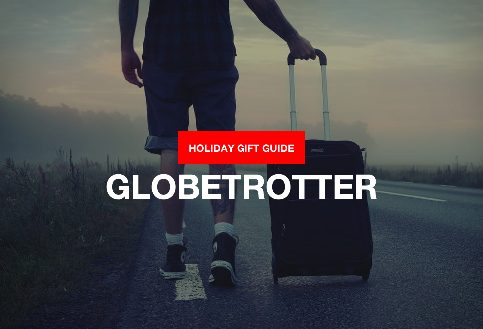 2017 GIFTS FOR THE GLOBETROTTER | Image