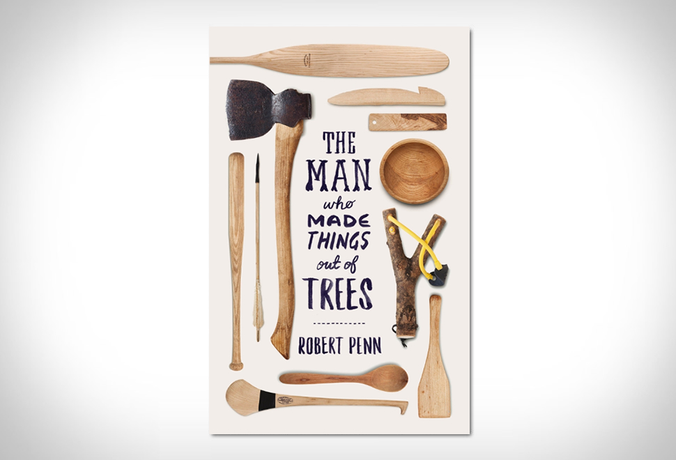 The Man Who Made Things Out of Trees | Image