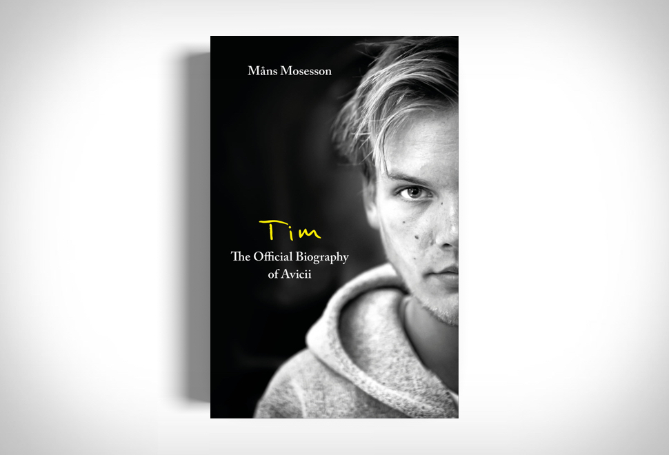 Tim: The Official Biography Of Avicii | Image