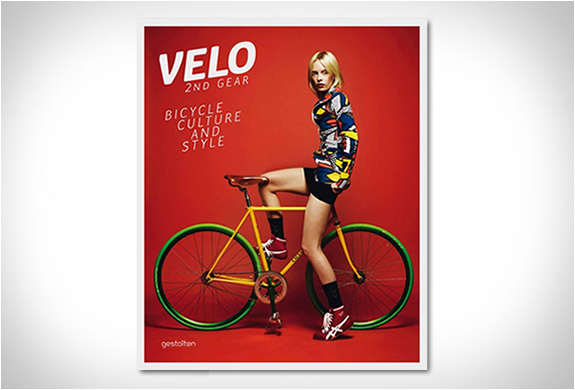 Velo 2nd Gear | Bicycle Culture And Style | Image